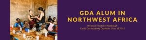 Gloria Deo Academy Alumna Northwest Africa Missions Trip